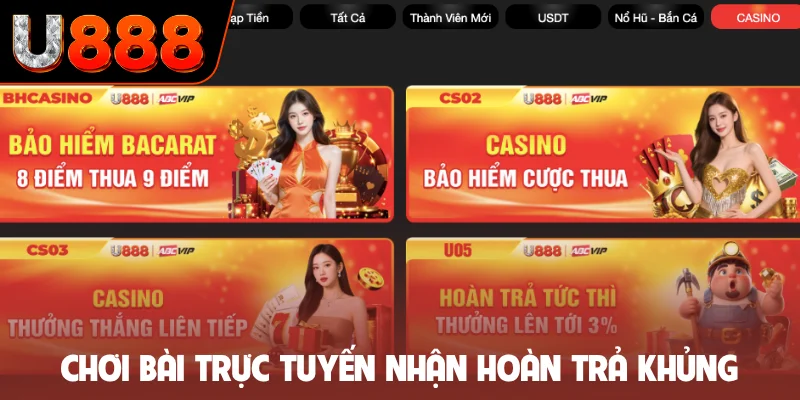 Chơi bài trực tuyến nhận hoàn trả khủng