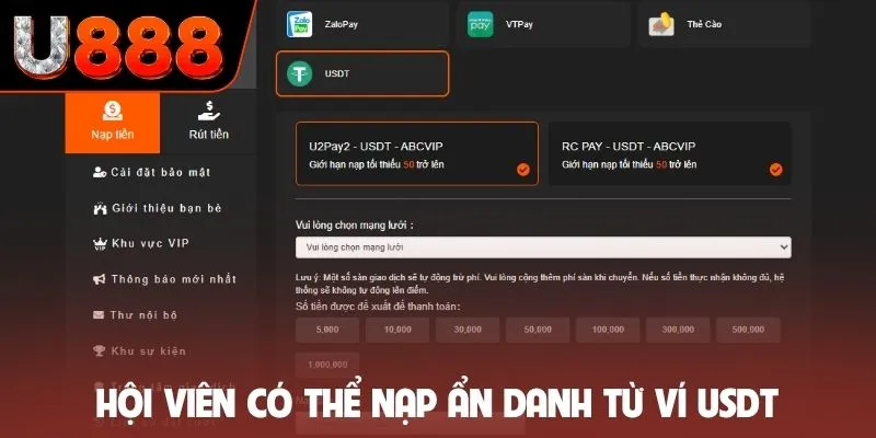 Hội viên có thể nạp ẩn danh từ ví USDT
