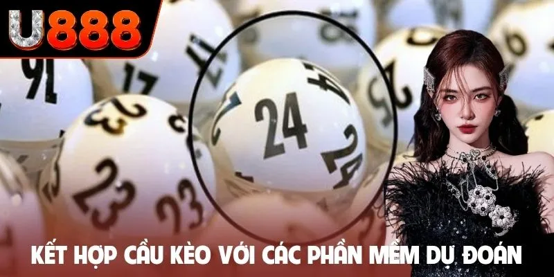 Kết hợp cầu kèo với các phần mềm dự đoán