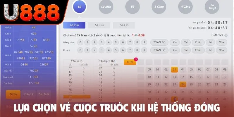 Lựa chọn vé cược trước khi hệ thống đóng